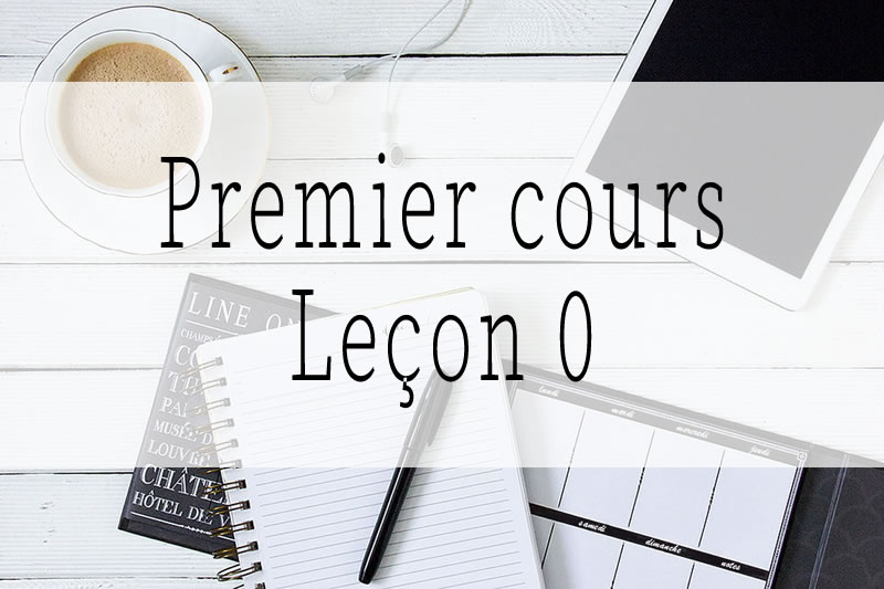 Leçon 0 FLE