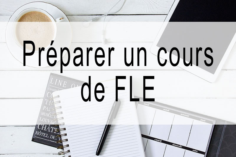 Préparer un cours de FLE