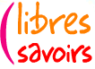 Libres savoirs, Apprendre tout simplement